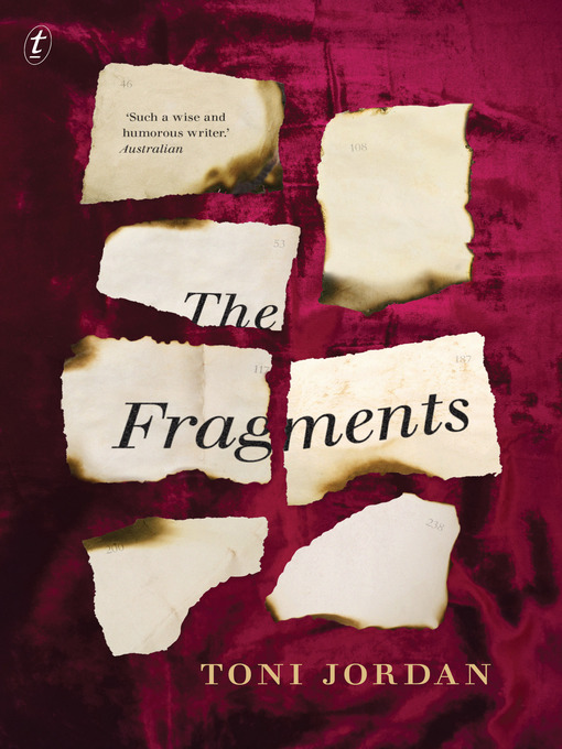 Title details for The Fragments by Toni Jordan - Available